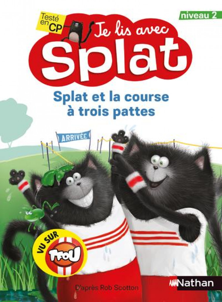 JE LIS AVEC SPLAT : SPLAT ET LA COURSE A TROIS PATTES - NIVEAU 2 - SCOTTON ROB - CLE INTERNAT