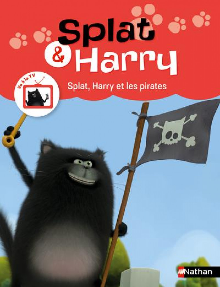 SPLAT & HARRY - TOME 6 SPLAT, HARRY ET LES PIRATES - VALION/SCOTTON - CLE INTERNAT