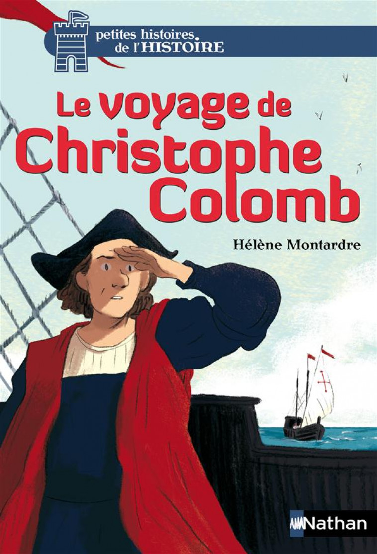 LE VOYAGE DE CHRISTOPHE COLOMB - VOL04 - MONTARDRE/CHAPRON - Nathan Jeunesse