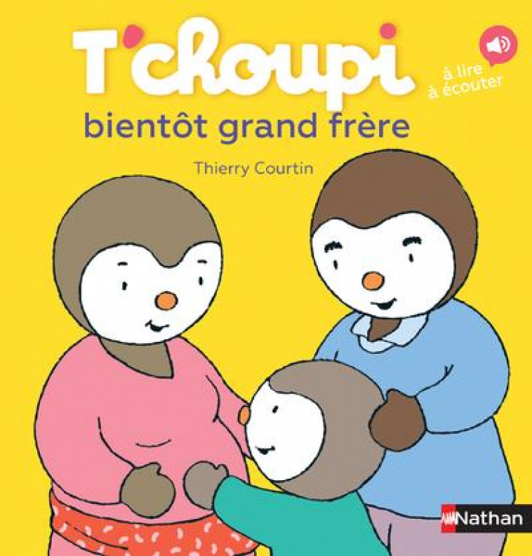 T-CHOUPI BIENTOT GRAND FRERE - VOL49 - COURTIN THIERRY - Nathan Jeunesse