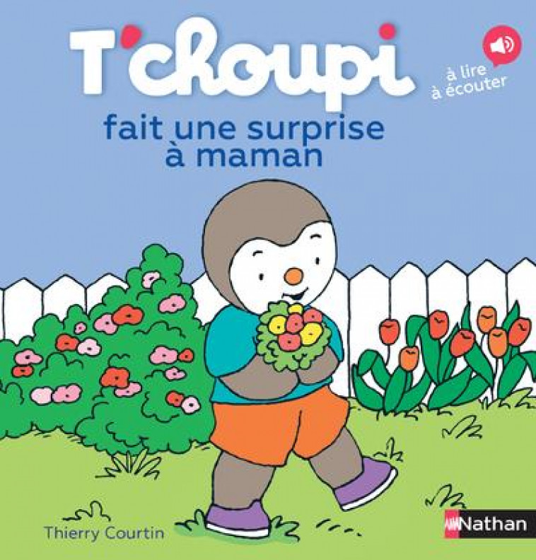 T-CHOUPI FAIT UNE SURPRISE A MAMAN - VOL21 - COURTIN THIERRY - Nathan Jeunesse