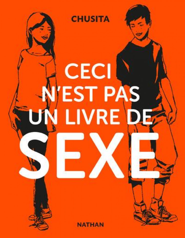 CECI N-EST PAS UN LIVRE DE SEXE - CHUSITA/LLOVET - CLE INTERNAT