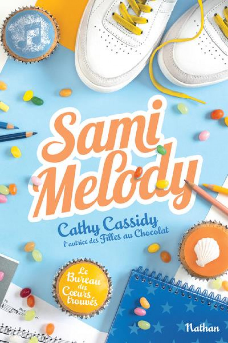 LE BUREAU DES COEURS TROUVES - TOME 2 SAMI MELODY - VOL02 - CASSIDY CATHY - CLE INTERNAT