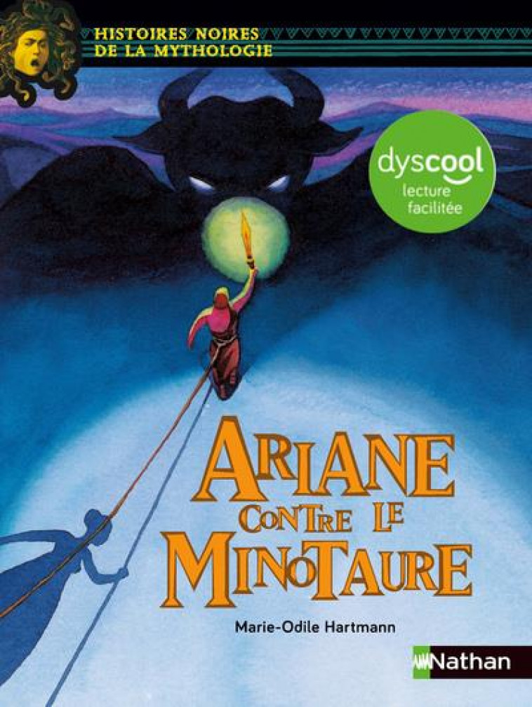 ARIANE CONTRE LE MINOTAURE - DYSCOOL LECTURE FACILE - HARTMANN/USDIN - CLE INTERNAT