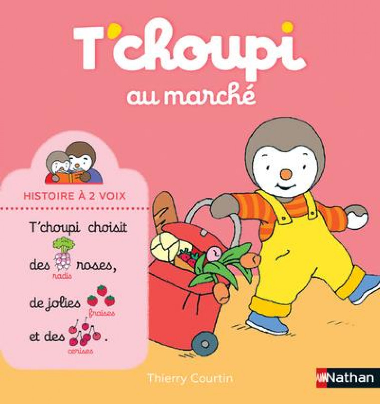 T-CHOUPI AU MARCHE - COURTIN THIERRY - CLE INTERNAT