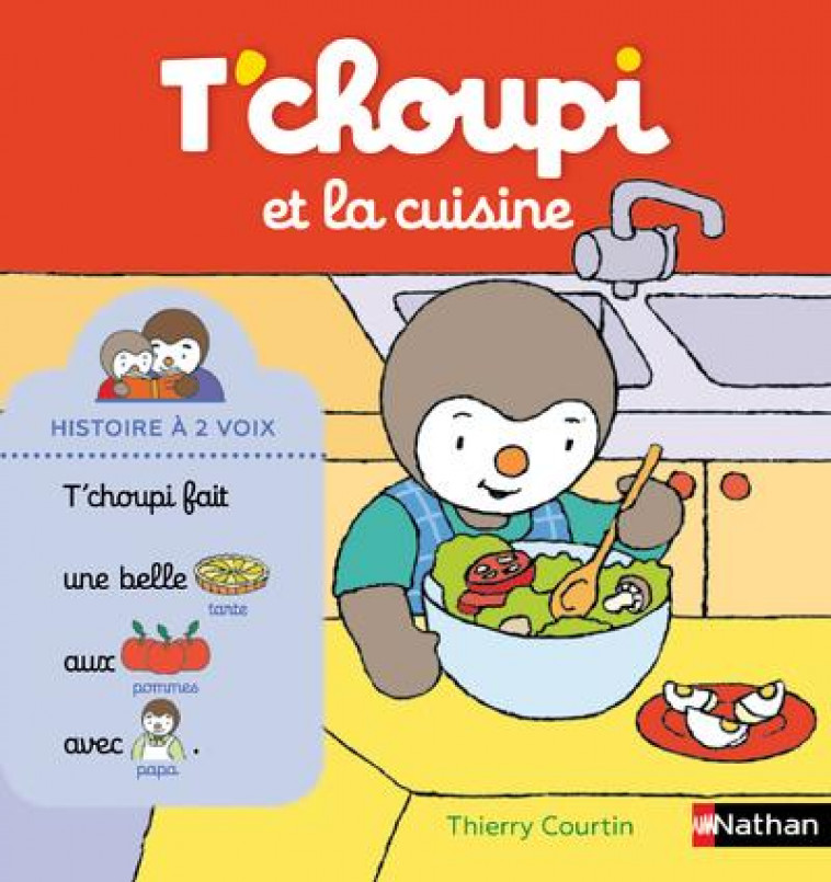 T-CHOUPI ET LA CUISINE - COURTIN THIERRY - CLE INTERNAT