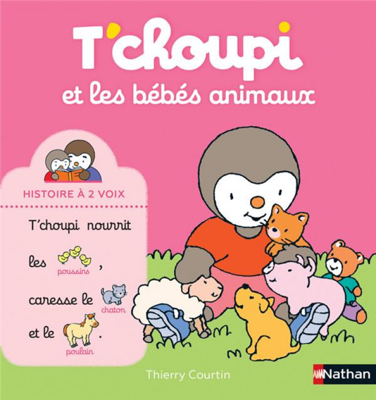 T-CHOUPI ET LES BEBES ANIMAUX - COURTIN THIERRY - CLE INTERNAT