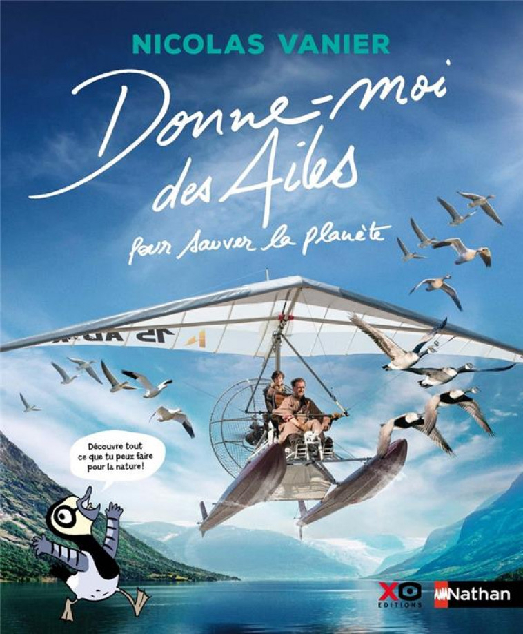 DONNE-MOI DES AILES POUR SAUVER LA PLANETE - VANIER/AUDOUIN - CLE INTERNAT