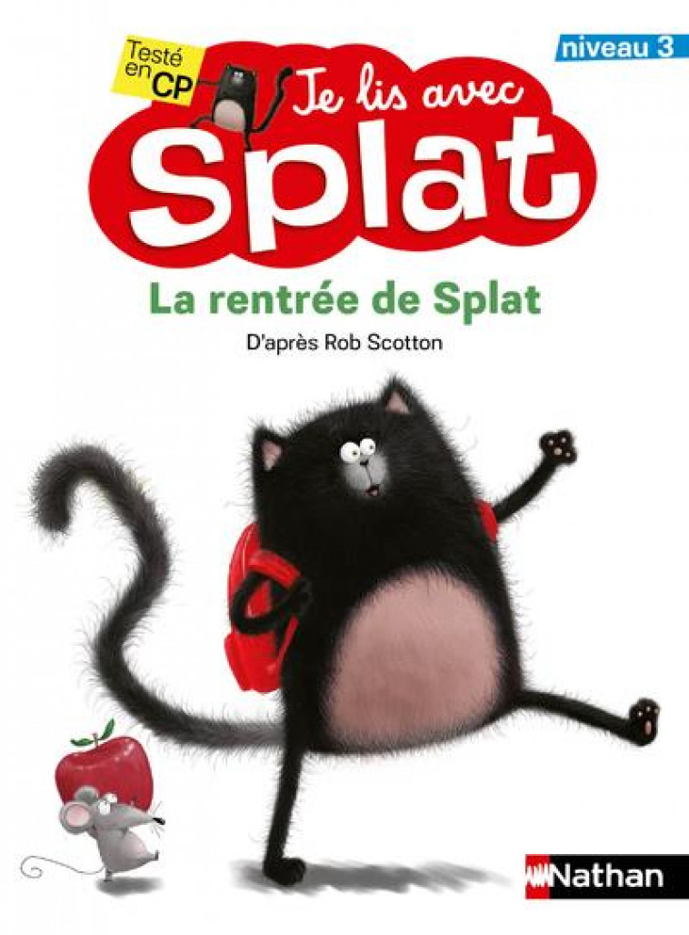 JE LIS AVEC SPLAT NIVEAU 3 - LA RENTREE DE SPLAT - VOL13 - SCOTTON ROB - CLE INTERNAT