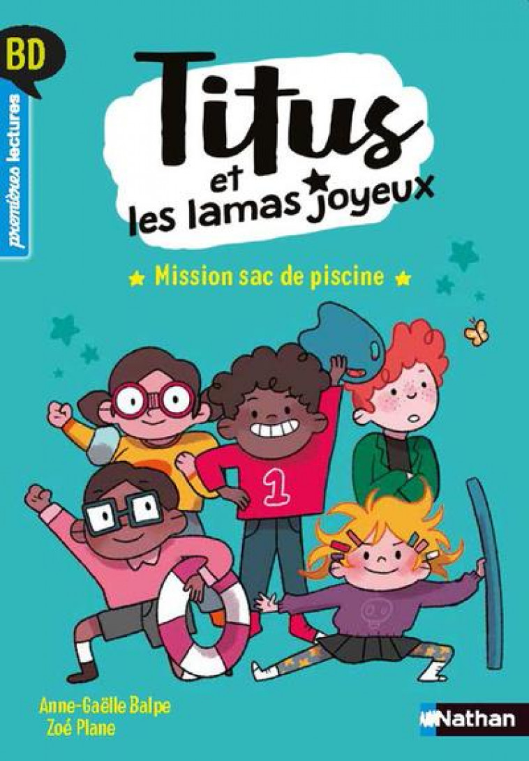 BD PREMIERES LECTURES - TITUS ET LES LAMAS JOYEUX BD - MISSION SAC DE PISCINE - VOL01 - BALPE/PLANE - CLE INTERNAT