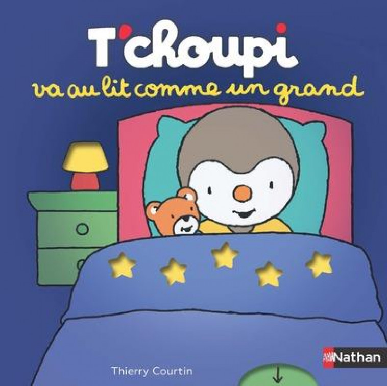 T-CHOUPI VA AU LIT COMME UN GRAND - COURTIN THIERRY - CLE INTERNAT