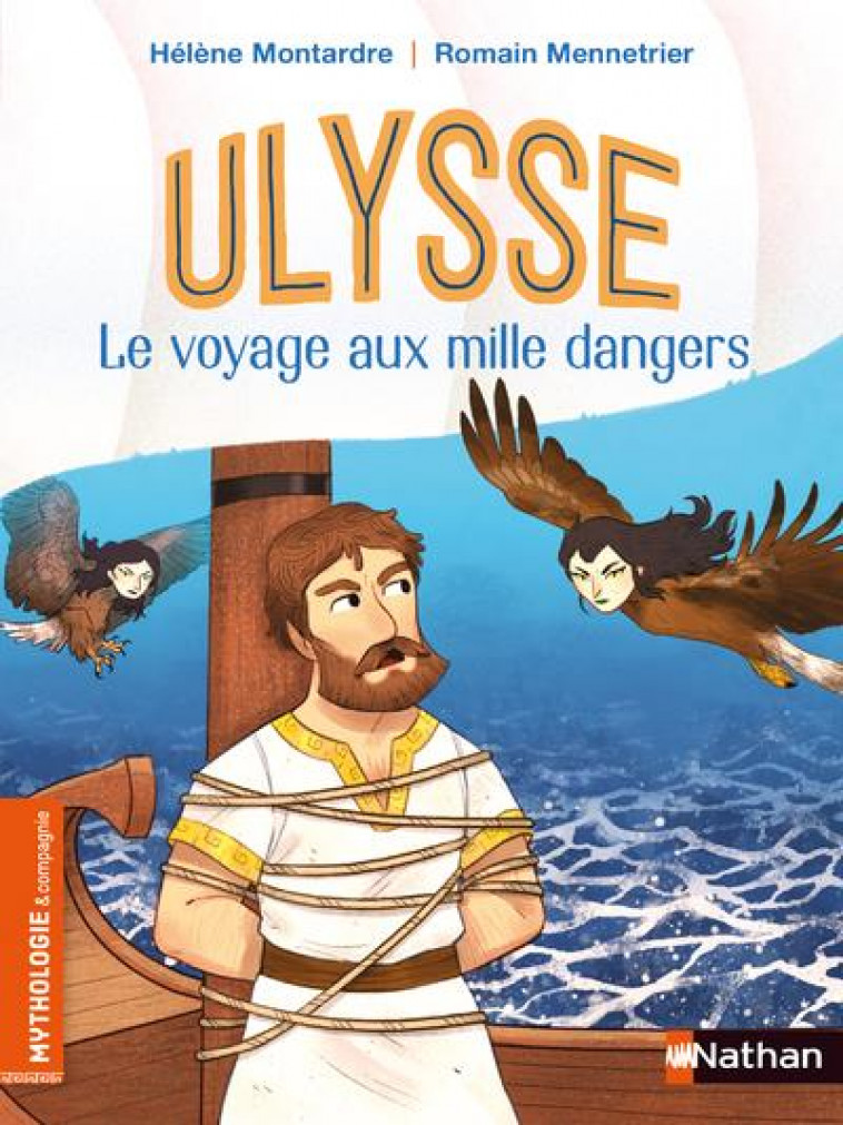 ULYSSE - LE VOYAGE AUX MILLE DANGERS - MONTARDRE/MENNETRIER - CLE INTERNAT