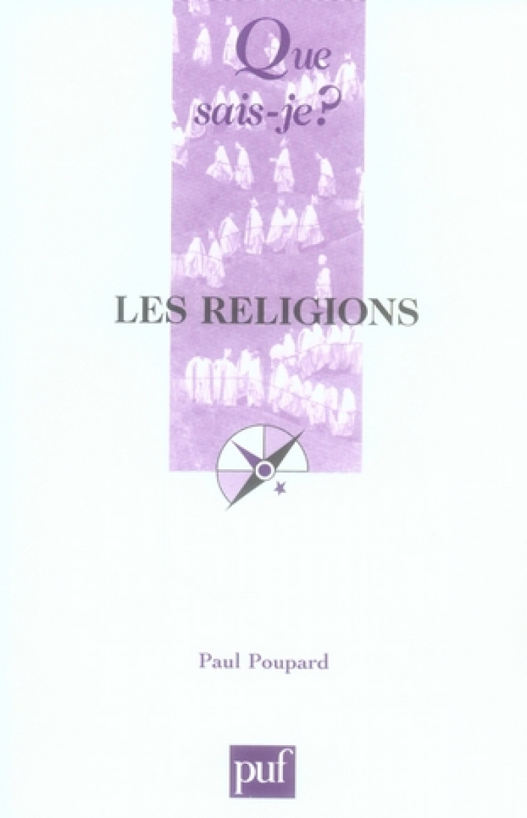 LES RELIGIONS - POUPARD PAUL - PUF