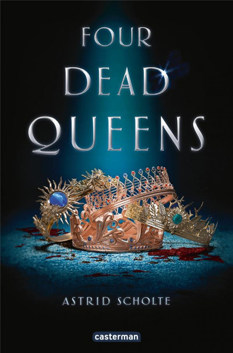 FOUR DEAD QUEENS - SCHOLTE ASTRID - CASTERMAN