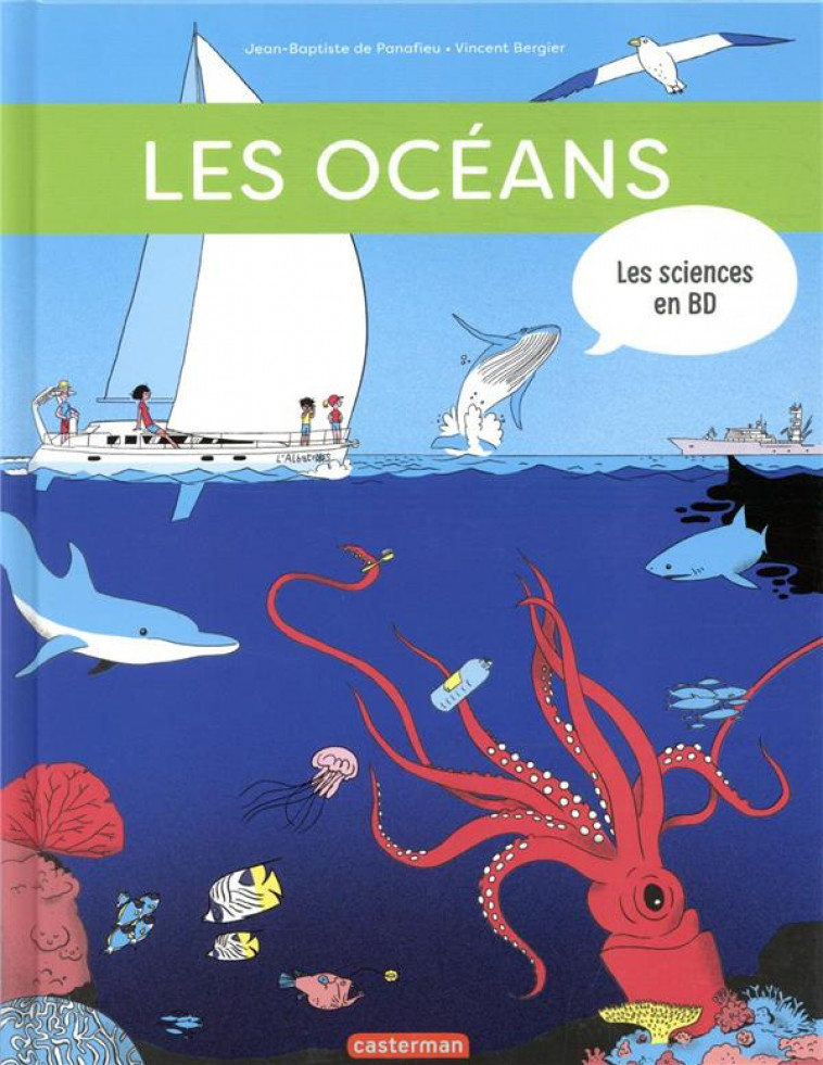 LES SCIENCES EN BD - LES OCEANS - PANAFIEU/BERGIER - CASTERMAN