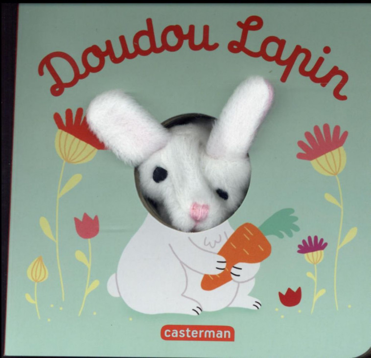 LES BEBETES - T48 - DOUDOU LAPIN - CHETAUD HELENE - Casterman