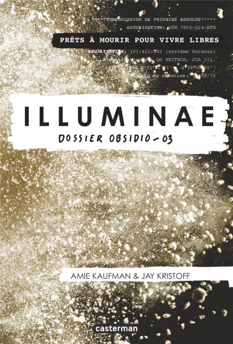 ILLUMINAE - VOL03 - OBSIDIO - KAUFMAN/KRISTOFF - CASTERMAN