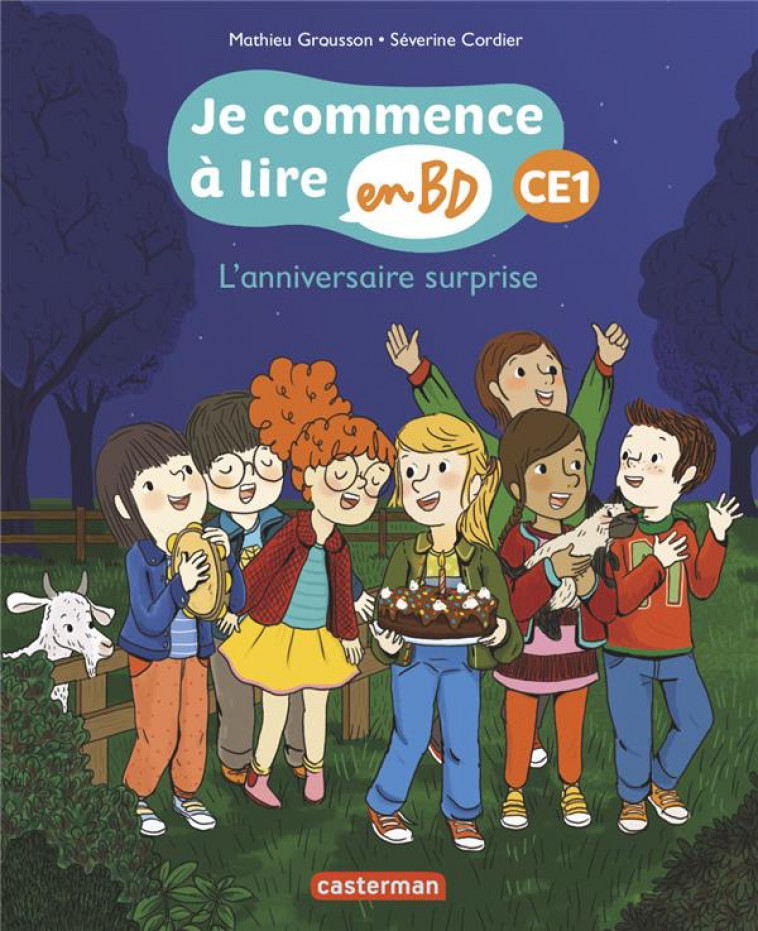 JE COMMENCE A LIRE EN BD - T05 - L-ANNIVERSAIRE SURPRISE - CE1 - GROUSSON/CORDIER - CASTERMAN