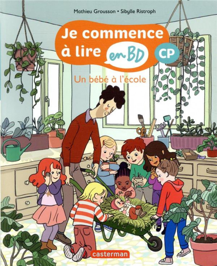 JE COMMENCE A LIRE EN BD - T08 - UN BEBE A L-ECOLE - CP - GROUSSON/RISTROPH - CASTERMAN