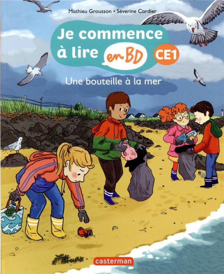 JE COMMENCE A LIRE EN BD - T08 - UNE BOUTEILLE A LA MER - CE1 - GROUSSON/CORDIER - CASTERMAN