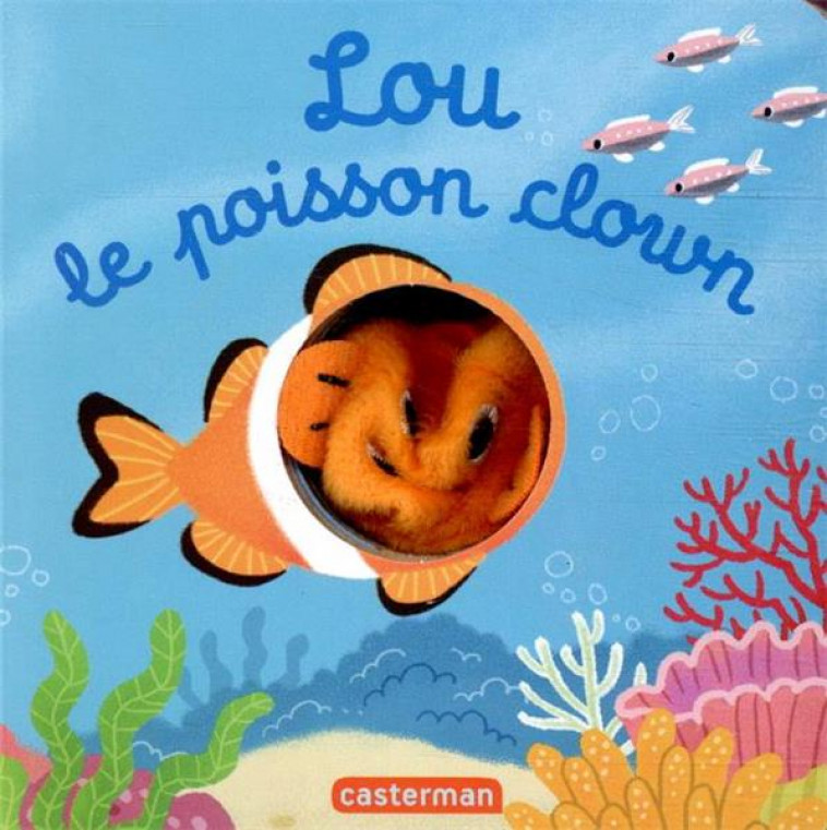 LES BEBETES - T93 - LOU, LE POISSON CLOWN - HUANG - CASTERMAN