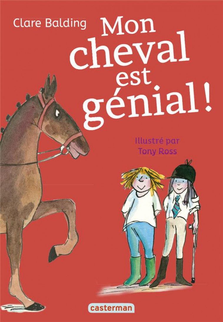 MON CHEVAL EST GENIAL ! - BALDING/ROSS - CASTERMAN