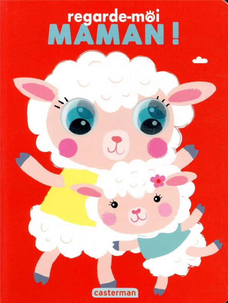 REGARDE-MOI, MAMAN - LOUWERS - CASTERMAN