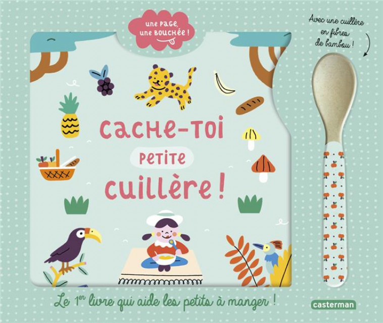 UNE PAGE, UNE BOUCHEE - T01 - CACHE-TOI, PETITE CUILLERE ! - SAUDO/DALL-AVA - CASTERMAN