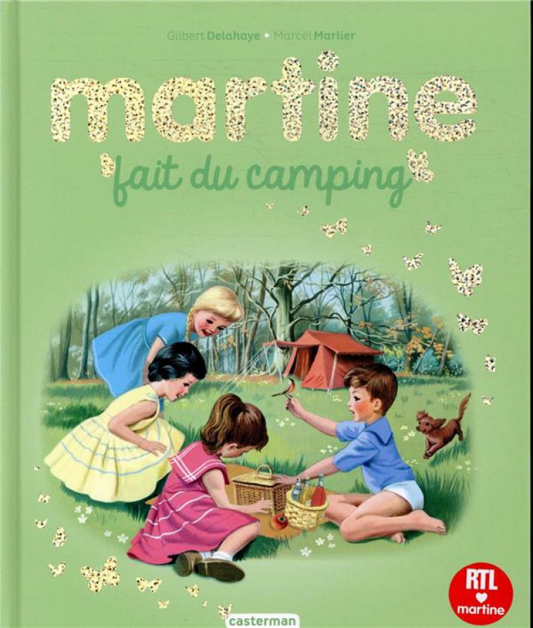 MARTINE - MARTINE FAIT DU CAMPING - EDITION SPECIALE - DELAHAYE/MARLIER - CASTERMAN