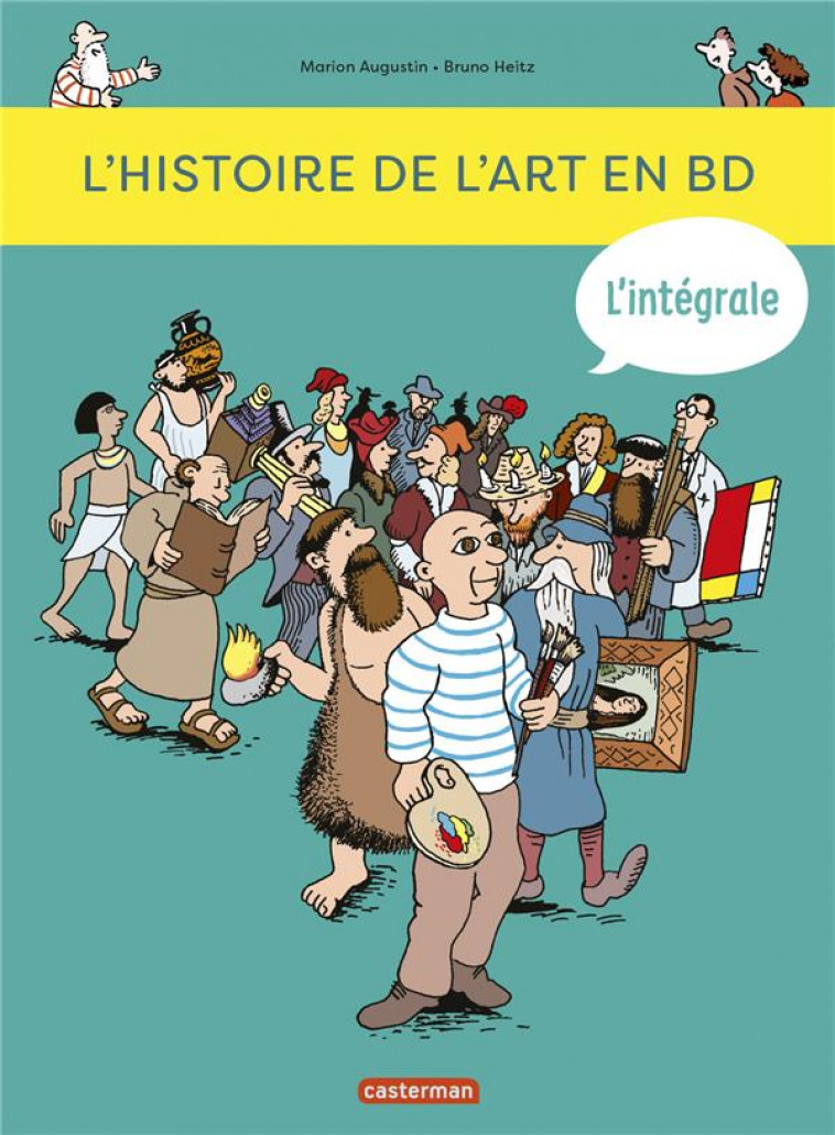 L-HISTOIRE DE L-ART EN BD - L-INTEGRALE - AUGUSTIN/HEITZ - CASTERMAN