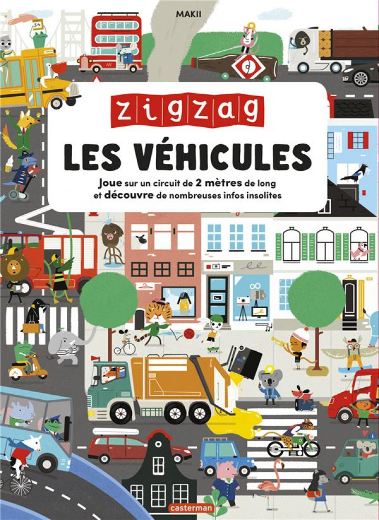 ZIGZAG - LES VEHICULES - ILLUSTRATIONS, COULEUR - MAKII - CASTERMAN