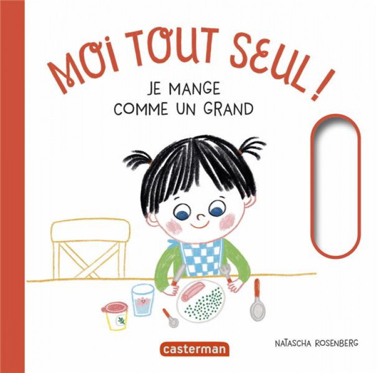 MOI TOUT SEUL ! - JE MANGE COMME UN GRAND - ROSENBERG - CASTERMAN