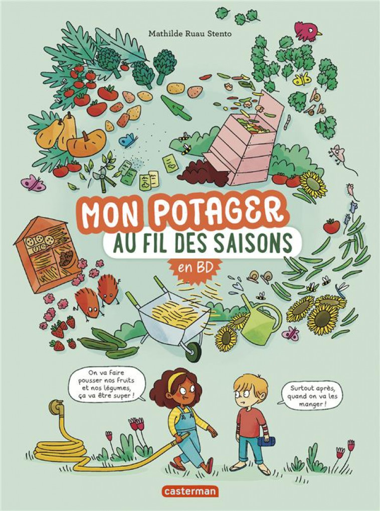 MON POTAGER AU FIL DES SAISONS EN BD - RUAU STENTO - CASTERMAN