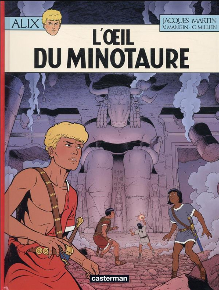 ALIX - T40 - L-OEIL DU MINOTAURE - MILLIEN/MANGIN - CASTERMAN