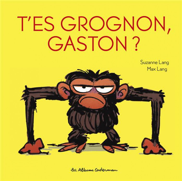 GASTON GROGNON EN BD - T-ES GROGNON, GASTON ? - LANG - CASTERMAN