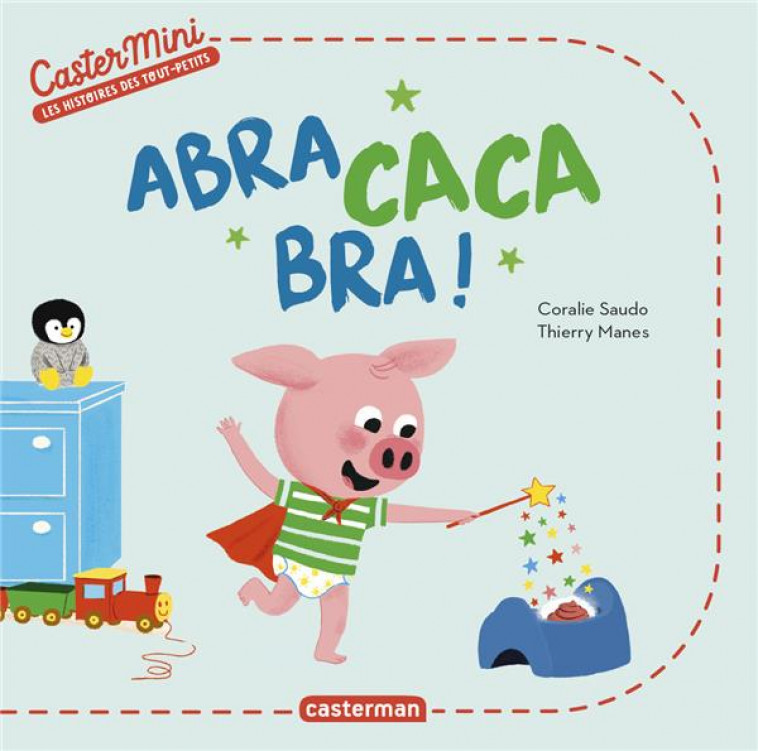 CASTERMINI - ABRA CACA BRA ! - SAUDO/MANES - CASTERMAN