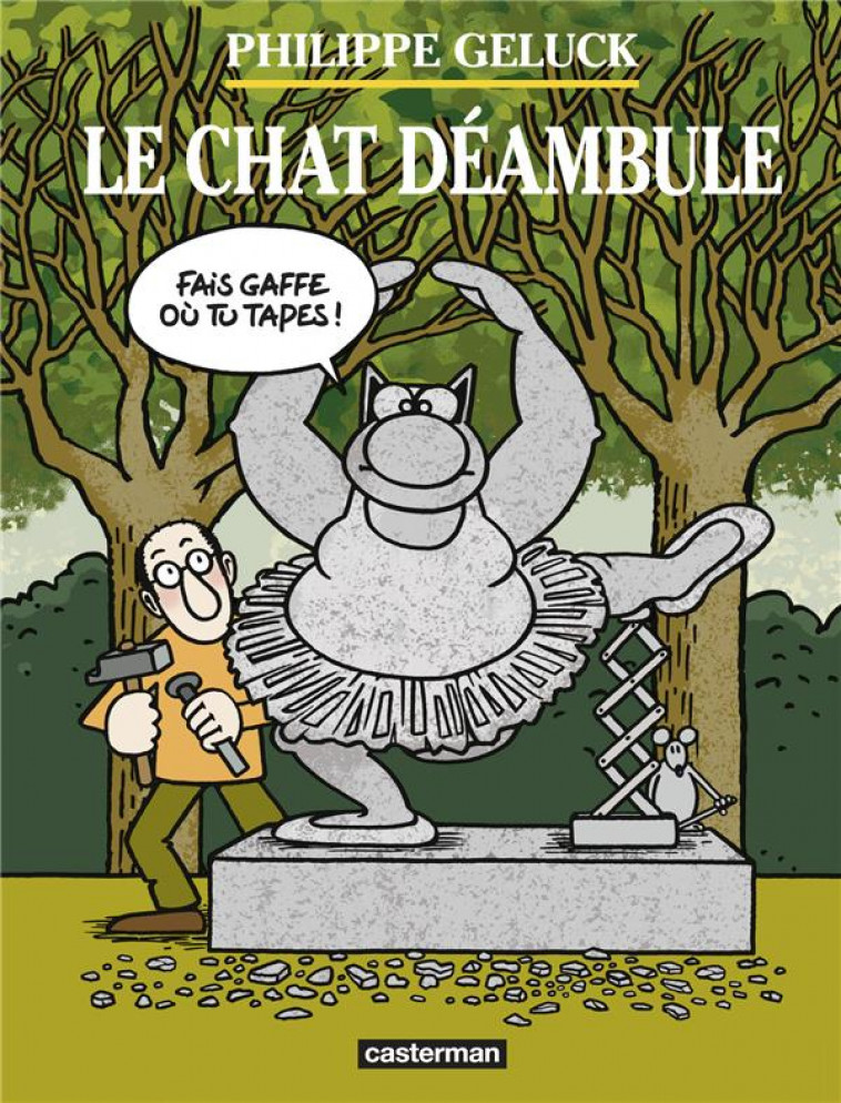 LE CHAT - LE CHAT DEAMBULE - NOUVELLE EDITION - GELUCK - CASTERMAN