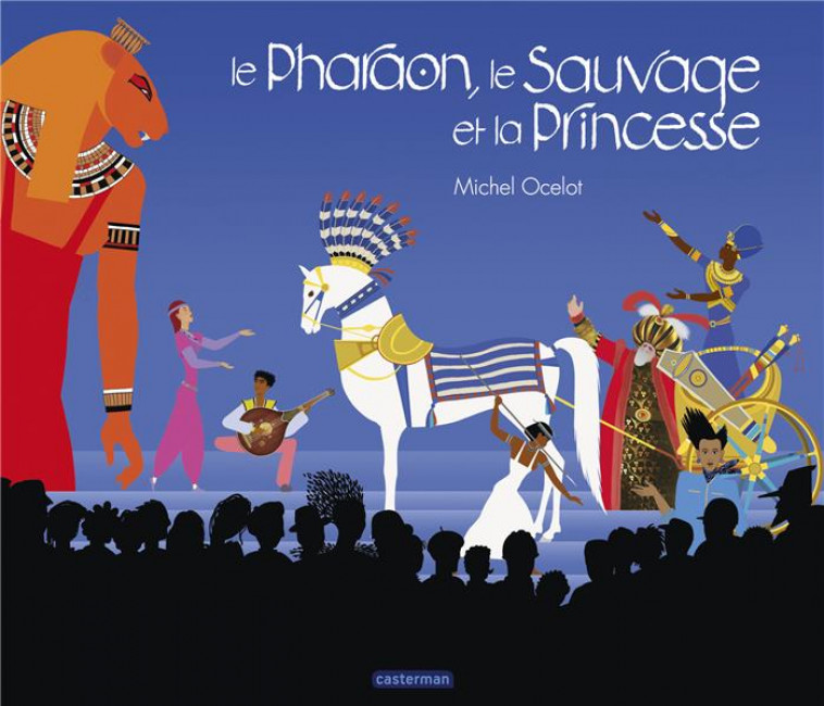 LE PHARAON, LE SAUVAGE ET LA PRINCESSE - INTEGRALE - OCELOT - CASTERMAN