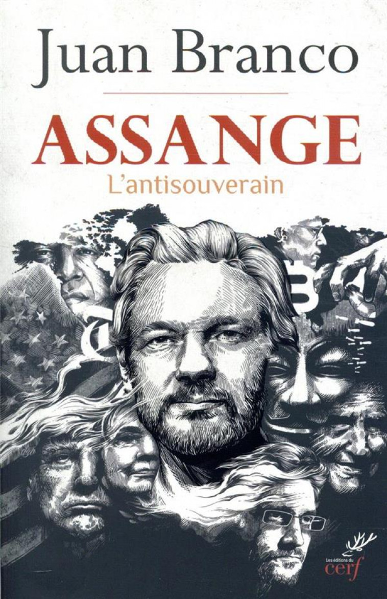 ASSANGE - L-ANTISOUVERAIN - BRANCO JUAN - CERF