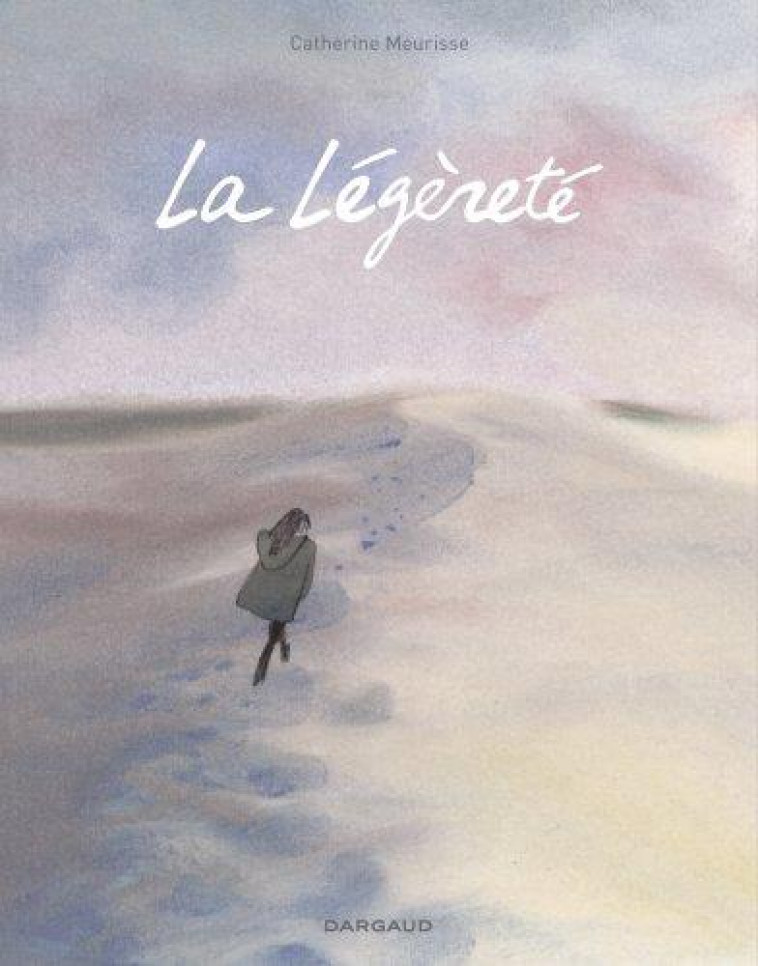 LA LEGERETE - TOME 0 - LA LEGERETE - MEURISSE CATHERINE - Dargaud