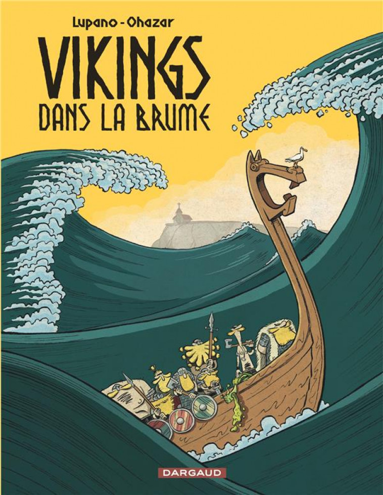 VIKINGS DANS LE BRUME - VIKINGS DANS LA BRUME  - TOME 1 - VIKINGS DANS LA BRUME - LUPANO WILFRID - DARGAUD