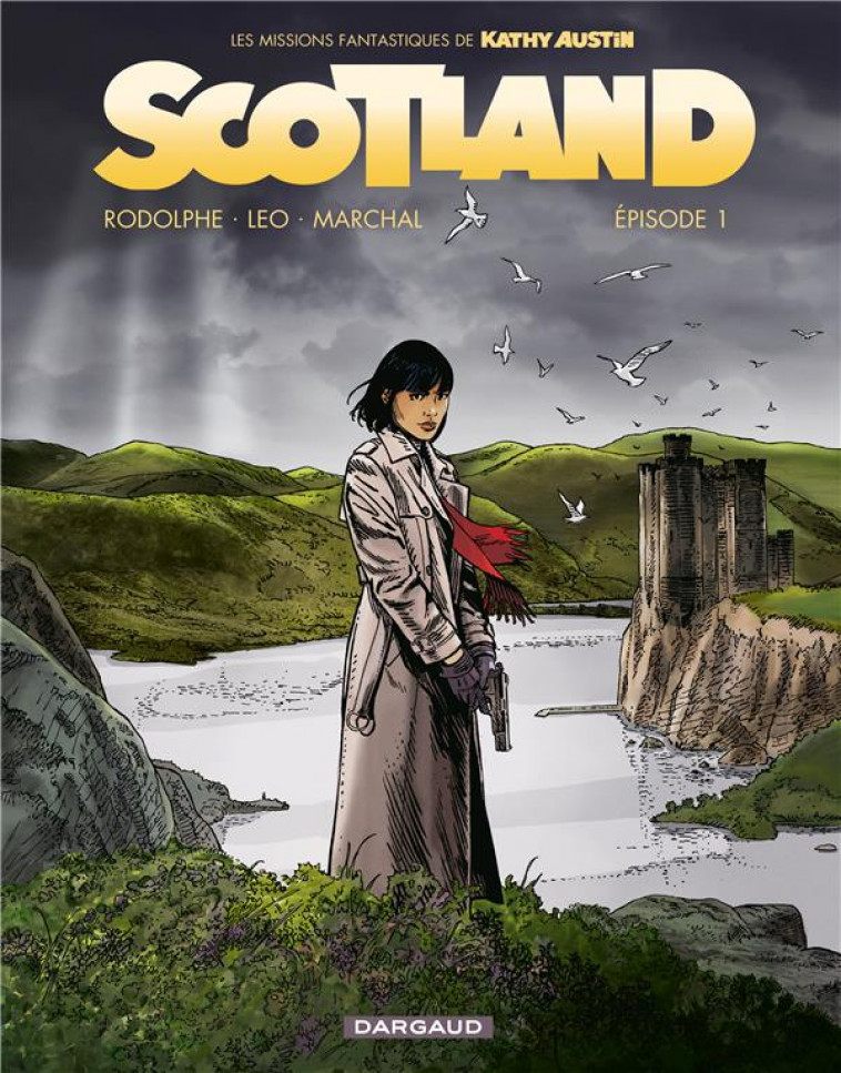 SCOTLAND - T01 - SCOTLAND - EPISODE 1 - MARCHAL BERTRAND/LEO - DARGAUD