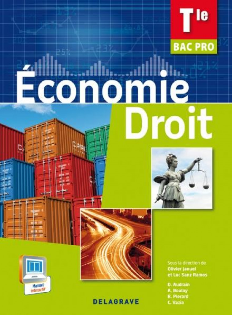 ECONOMIE - DROIT TLE BAC PRO (2014) - POCHETTE ELEVE - AUDRAIN/BOULAY/VAZIA - Delagrave