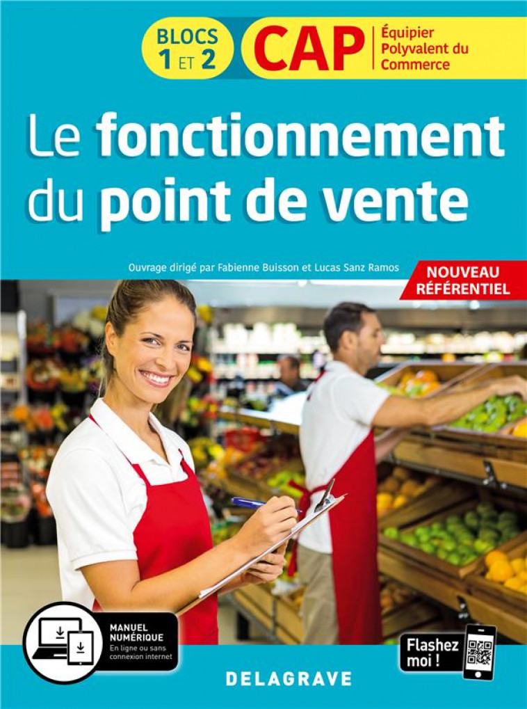 LE FONCTIONNEMENT DU POINT DE VENTE 1RE ET 2E ANNEES CAP COMMERCIAUX (2020) - POCHETTE ELEVE - AUTRET/BOULAY/CANO - DELAGRAVE