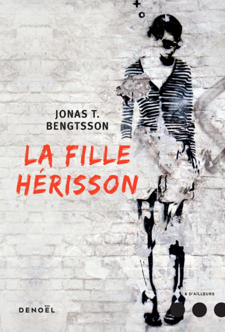 LA FILLE-HERISSON - BENGTSSON JONAS T. - CERF