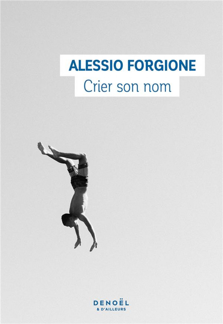 CRIER SON NOM - FORGIONE ALESSIO - CERF