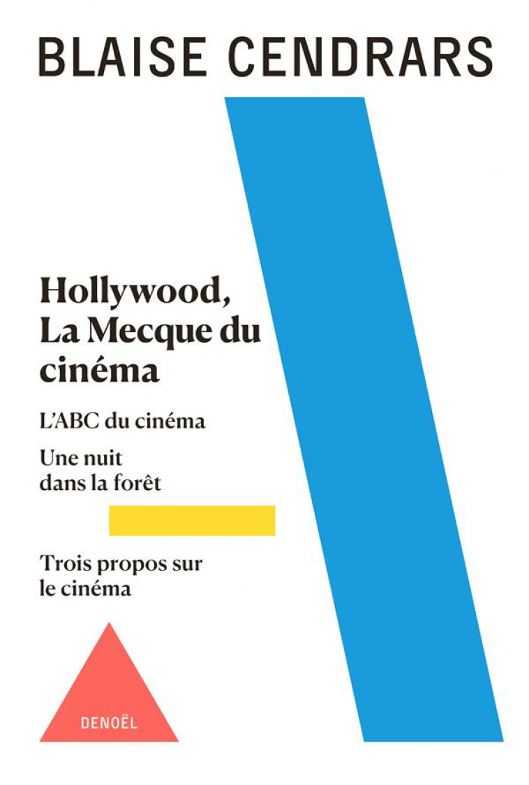 OEUVRES COMPLETES - VOL03 - HOLLYWOOD, LA MECQUE DU CINEMA - CENDRARS BLAISE - CERF