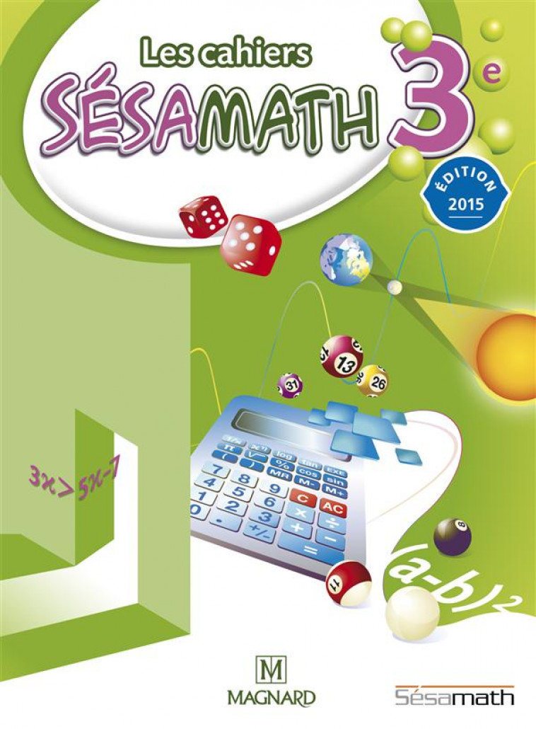 CAHIER SESAMATH 3E (2015) - CAHIER ELEVE - ASSOCIATION SESAMATH - Magnard