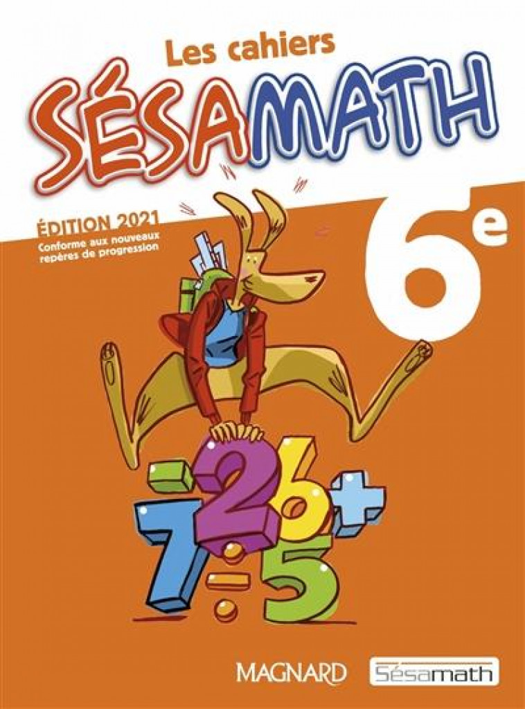 SESAMATH 6E (2021) - CAHIER ELEVE - ASSOCIATION SESAMATH - MAGNARD