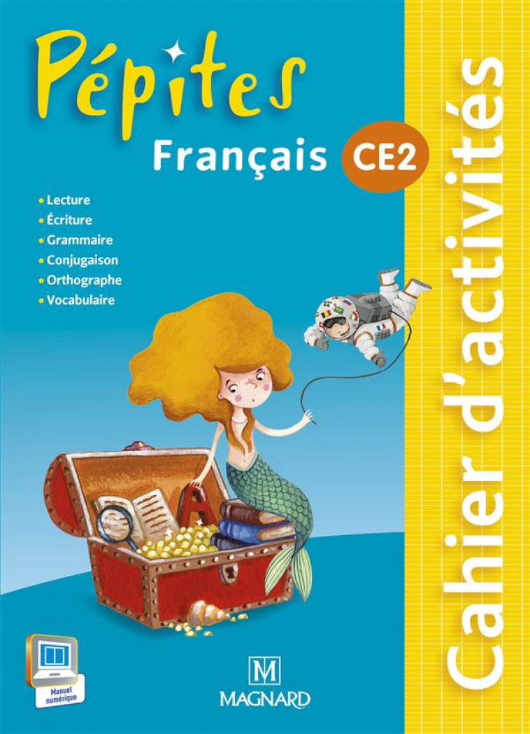 PEPITES FRANCAIS CE2 (2015) - CAHIER D-ACTIVITES - BEY/BOIDRON-JAMET - Magnard